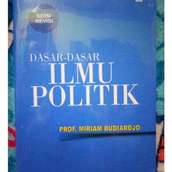 Jual Bonus Dasar Dasar Ilmu Politik Edisi Revisi Prof Miriam Budiardjo