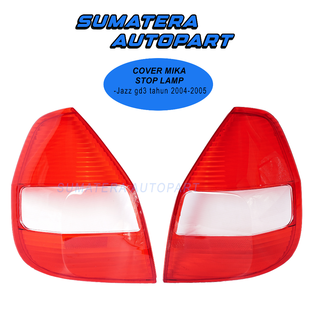 Jual Cover Mika Stoplamp Stop Lamp Tail Lamp Lampu Belakang Kiri Kanan