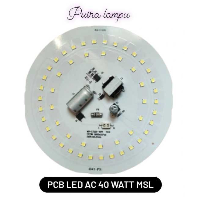 Jual PCB LED AC 40 WATT TYPE MSL MESIN LAMPU LED AC 40 WATT TYPE MSL