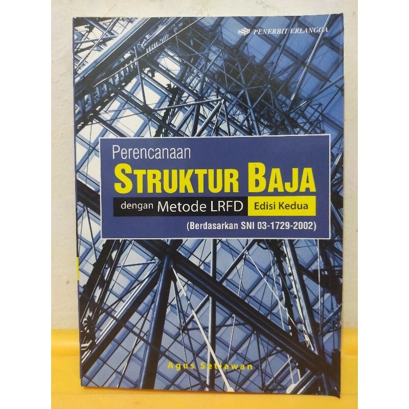 Jual Perancangan Struktur Baja Dengan Metode Lrfd Edisi By Agus