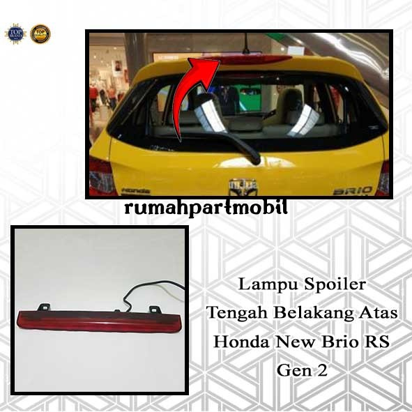 Jual Lampu Spoiler Tengah Belakang Atas Honda New Brio Rs Gen