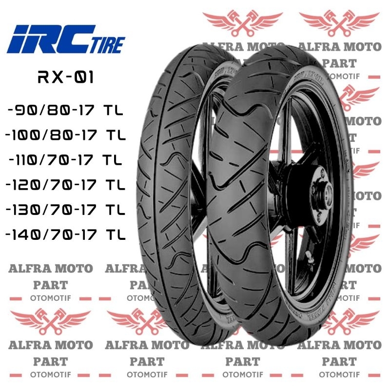 Jual BAN LUAR IRC RX 01 RING 17 TUBELESS BERBAGAI UKURAN Shopee Indonesia