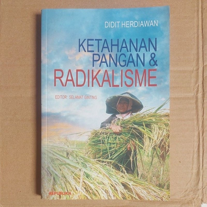 Jual Buku Ketahanan Pangan Radikalisme Didit Herdiawan Original