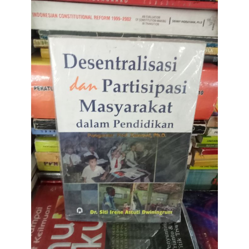 Jual Buku Desentralisasi Dan Partisipasi Masyarakat Dalam Pendidikan