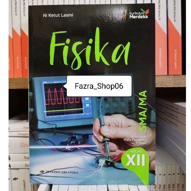 Jual NEW ORI Buku Fisika Sma Ma Kelas 3 12 XII Kurikulum Merdeka