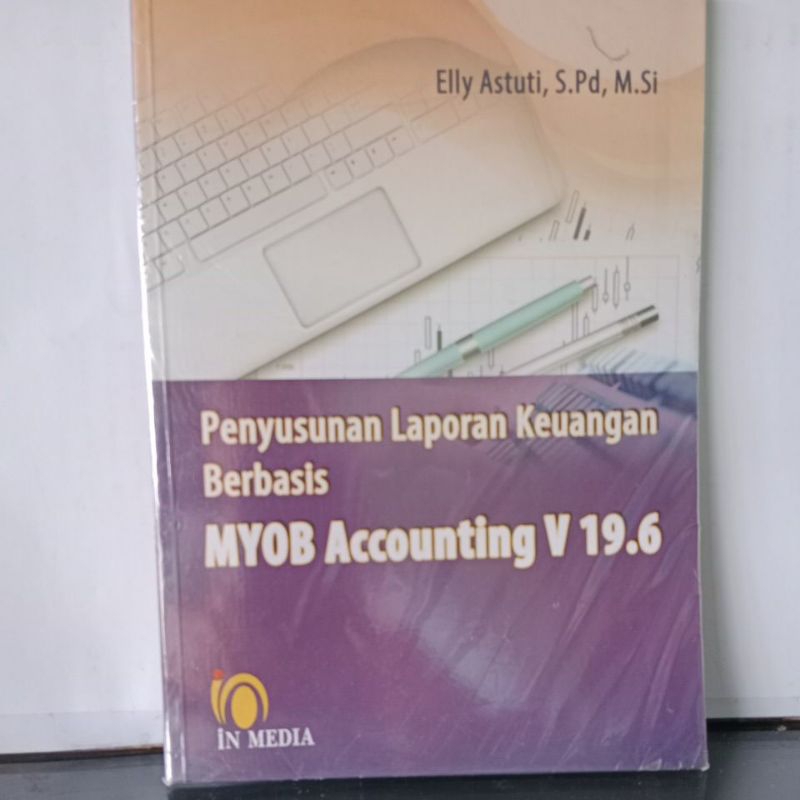 Jual Penyusunan Laporan Keuangan Berbasis MYOB Accounting V 19 6