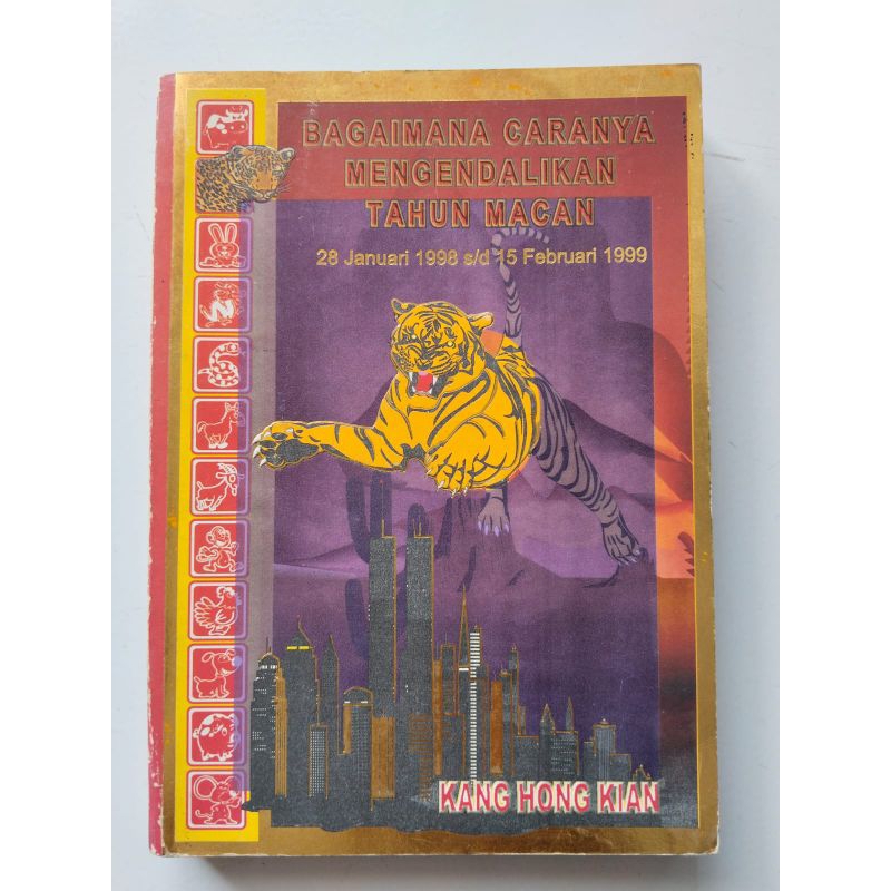 Jual Buku Bagaimana Caranya Mengendalikan Tahun Macan 1998 Oleh Kang