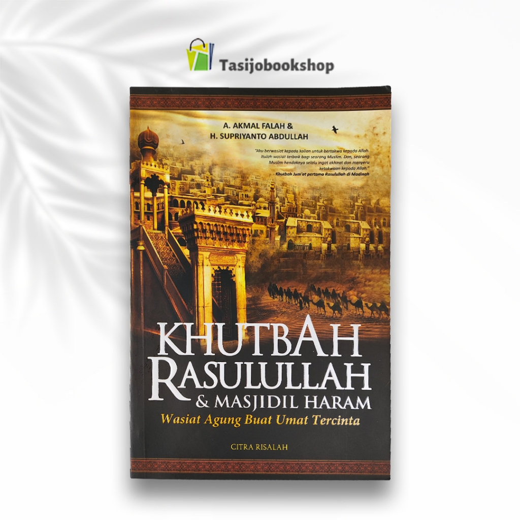 Jual Buku Sejarah Islam KHUTBAH RASULULLAH MASJIDIL HARAM Shopee