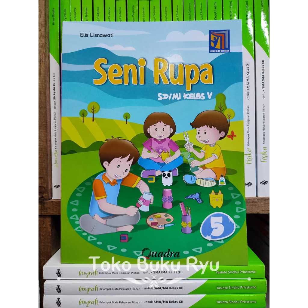 Jual Buku Seni Rupa Kelas 1 2 3 4 5 6 SD Kurikulum Merdeka Quadra