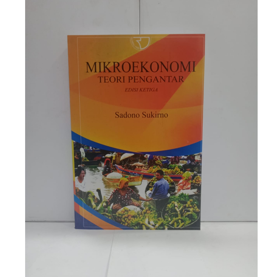 Jual Mikroekonomi Teori Pengantar Edisi Ketiga Sadono Sukirno