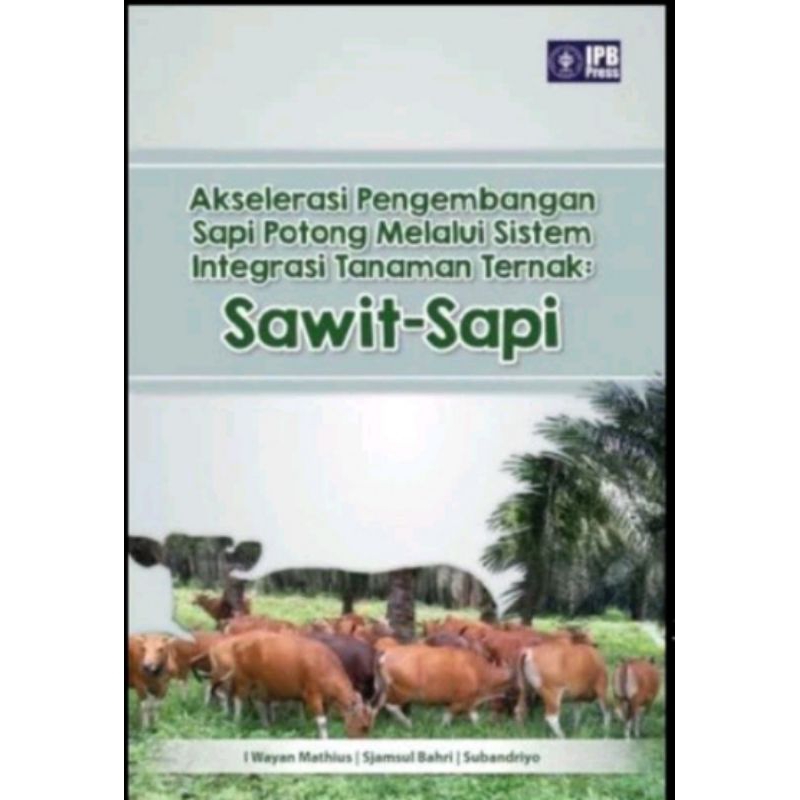 Jual Akselerasi Pengembangan Sapi Potong Melalui Sistem Integrasi