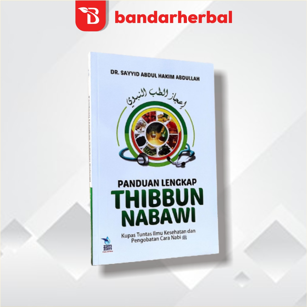 Jual Panduan Lengkap Thibbun Nabawi Buku Kupas Tuntas Ilmu Kesehatan