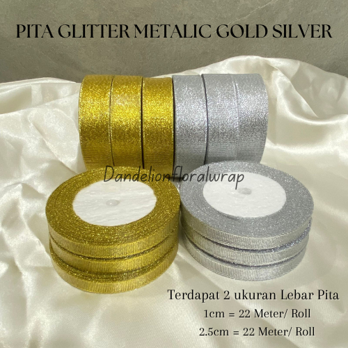 Jual Roll Pita Glitter Metalic Silver Gold Lebar Pita Kado Gift