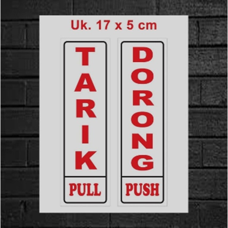 Jual STICKER VINYL TARIK DORONG Uk 17x5 Cm RAMBU K3 Shopee Indonesia