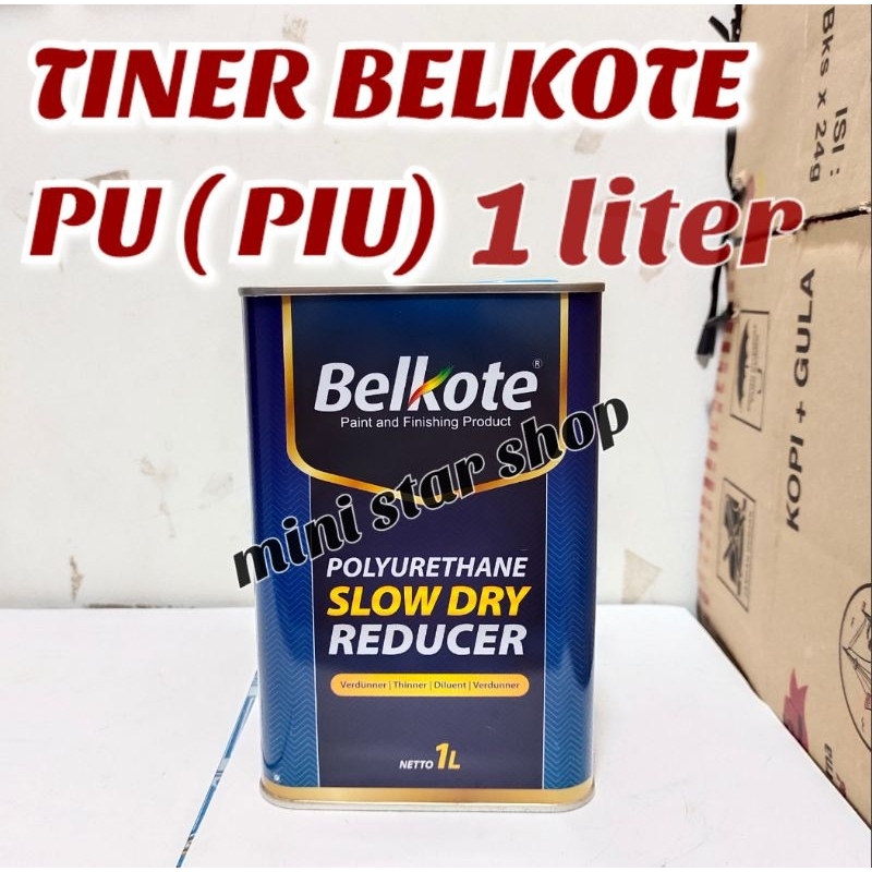 Jual THINNER TINER BELKOTE PIU SLOW DRY REDUCER 1 LITER PENGENCER