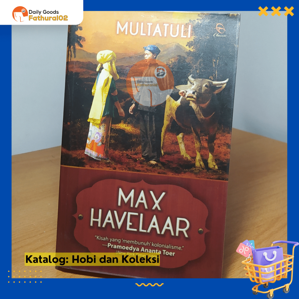 Jual Buku Novel Sejarah Tanam Paksa Max Havelaar Hindia Belanda