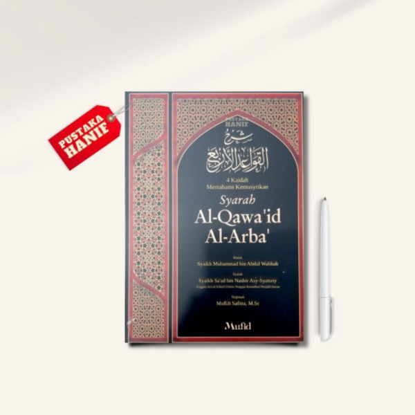 Jual Unik Buku Syarah Al Qawaid Al Arba Kaidah Memahami Kemusyrikan