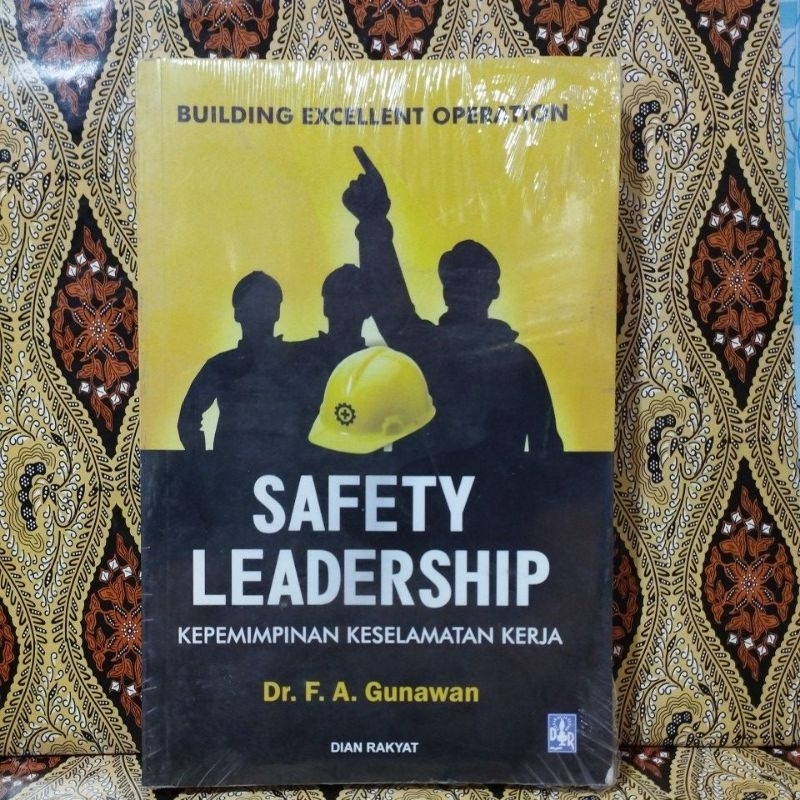 Jual Buku Safety Leadership Kepemimpinan Keselamatan Kerja Shopee