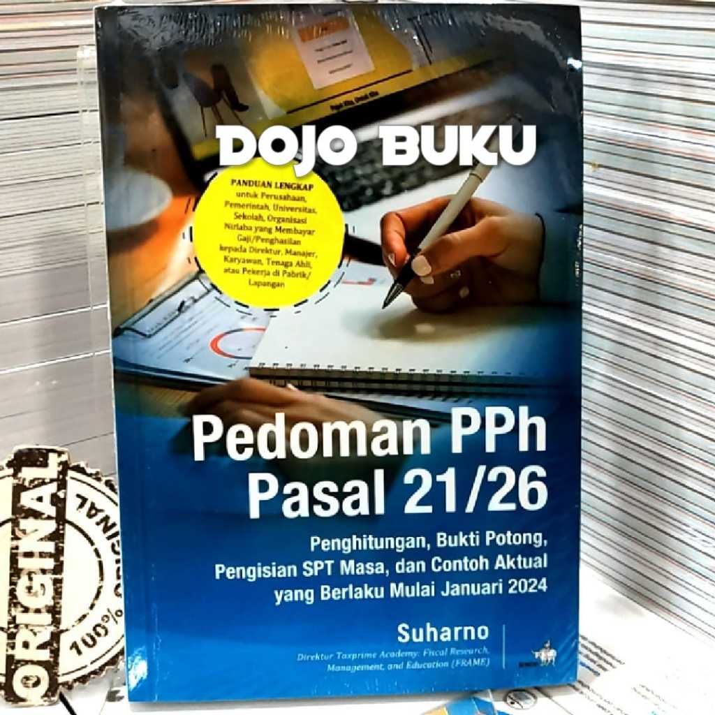 Jual Buku Pedoman PPH Pasal 21 26 Penghitungan Bukti Potong Pengisian