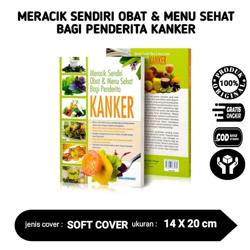 Jual Buku Meracik Sendiri Obat Dan Menu Sehat Bagi Penderita Kanker