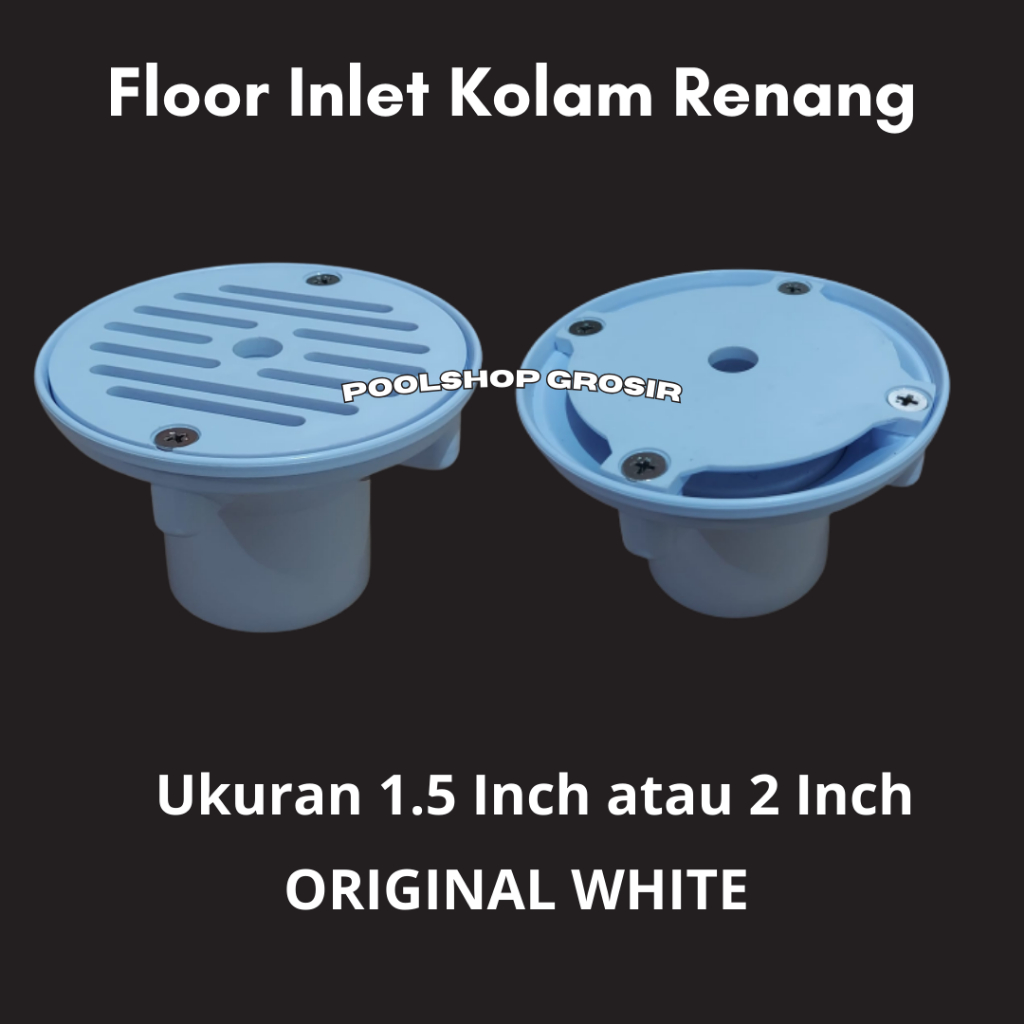 Jual Floor Inlet Fitting Kolam Renang Floor Inlet Kolam Renang