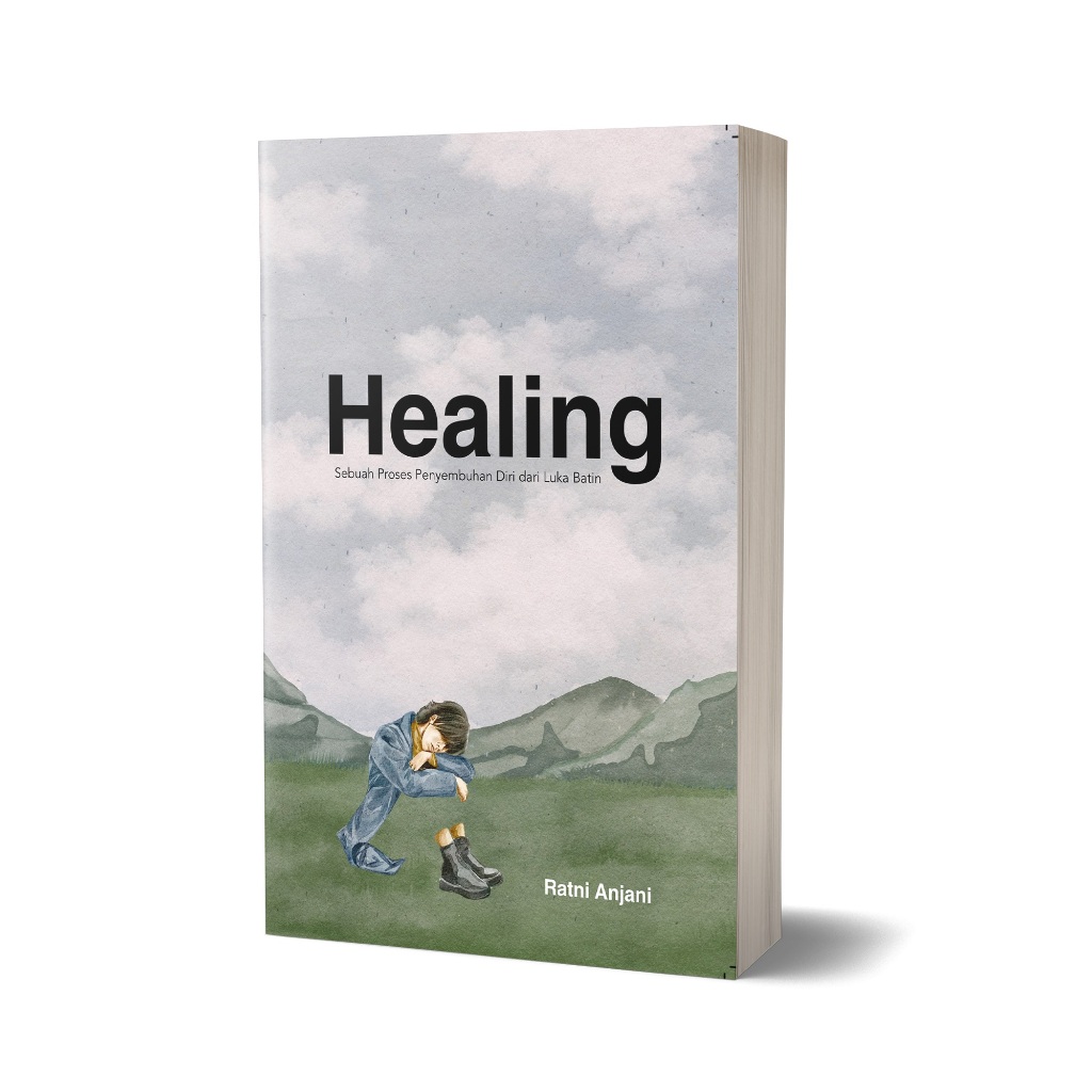 Jual Buku Healing Sebuah Proses Penyembuhan Diri Dari Luka Batin