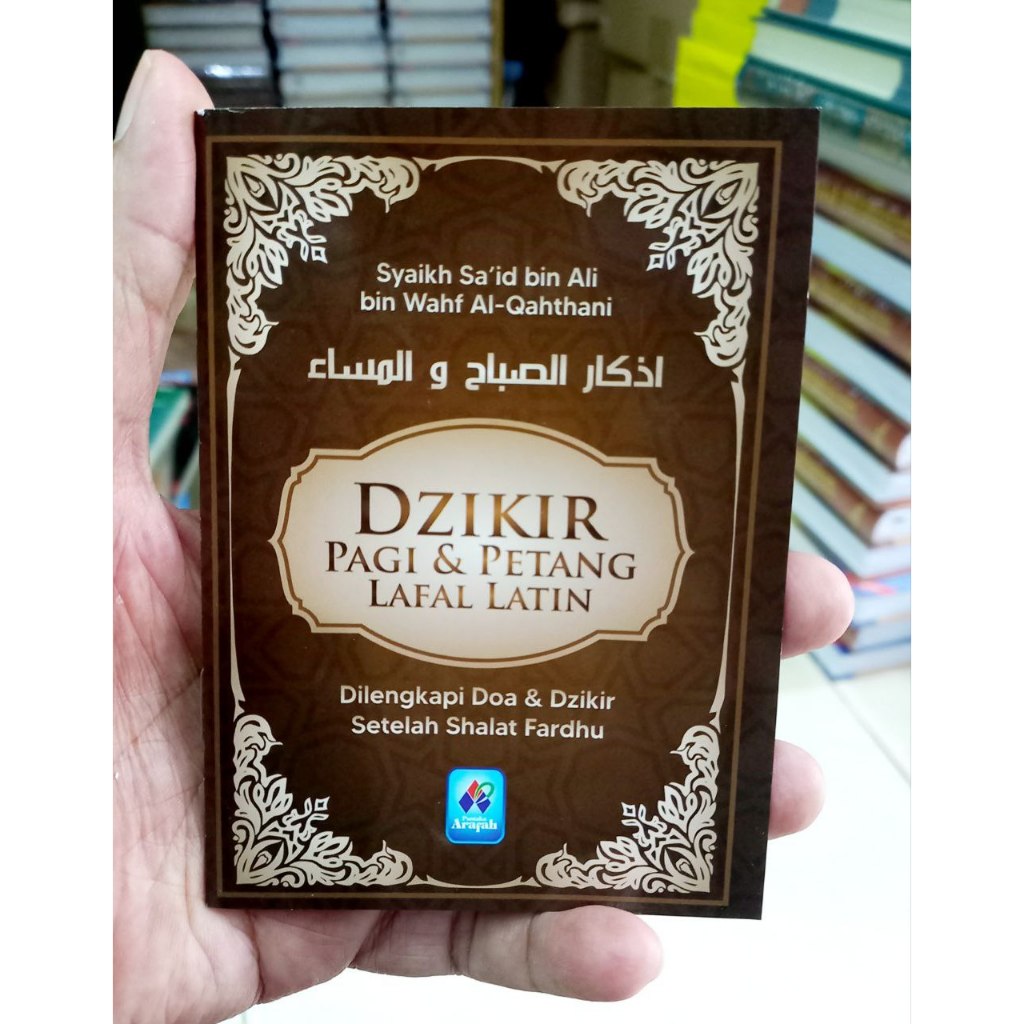 Jual Buku DZIKIR PAGI PETANG LAFAL LATIN Pustaka Arafah Shopee