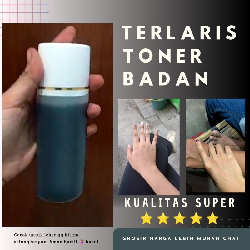 Jual TONER BADAN STRONG CEPAT PUTIH 2 MINGGU BODYTONER PERONTOK DAKI