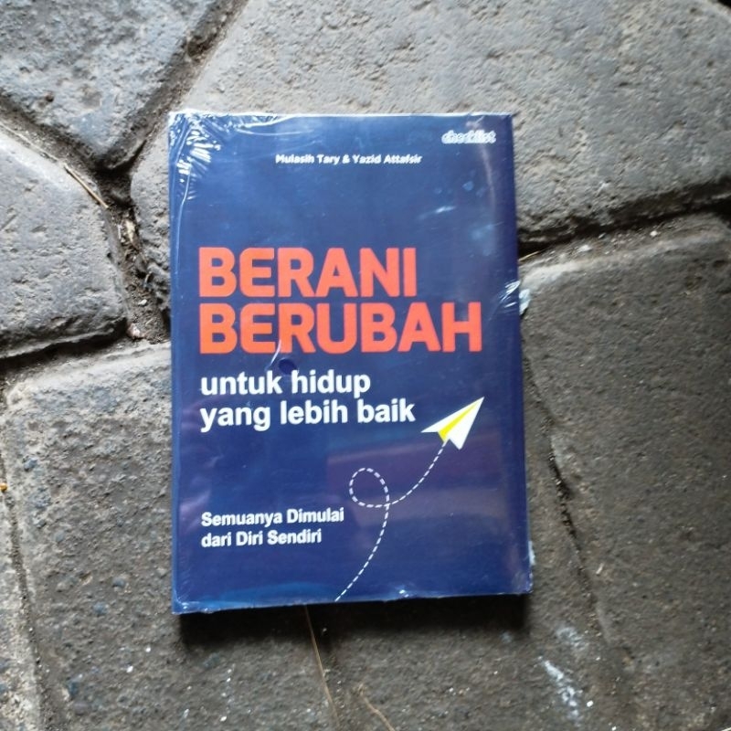 Jual Buku Berani Berubah Untuk Hidup Yang Lebih Baik Shopee Indonesia