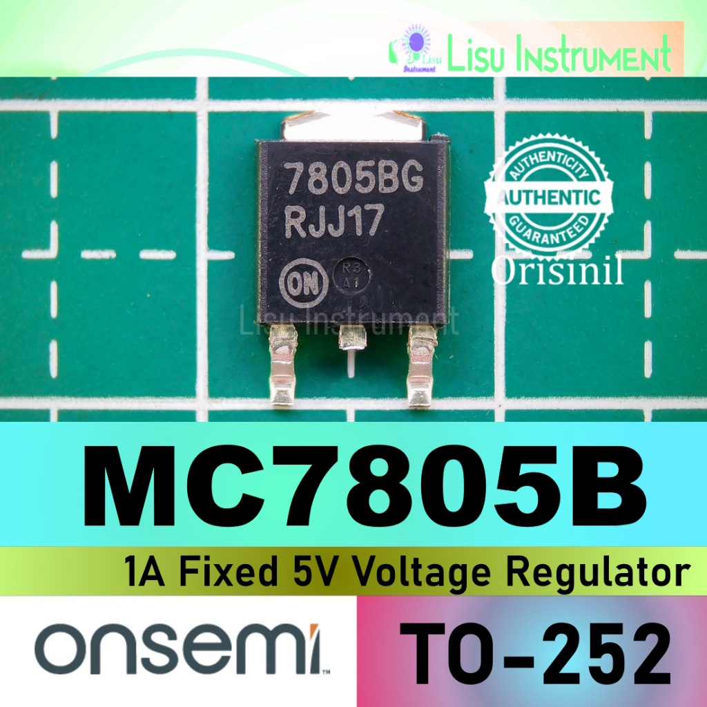 Jual MC7805BDTRKG 1A Fixed 5V Output Positive Linear Voltage Regulator