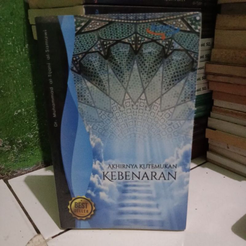 Jual Buku Kristen Akhirnya Kutemukan Kebenaran Oleh Dr Muhammad Al