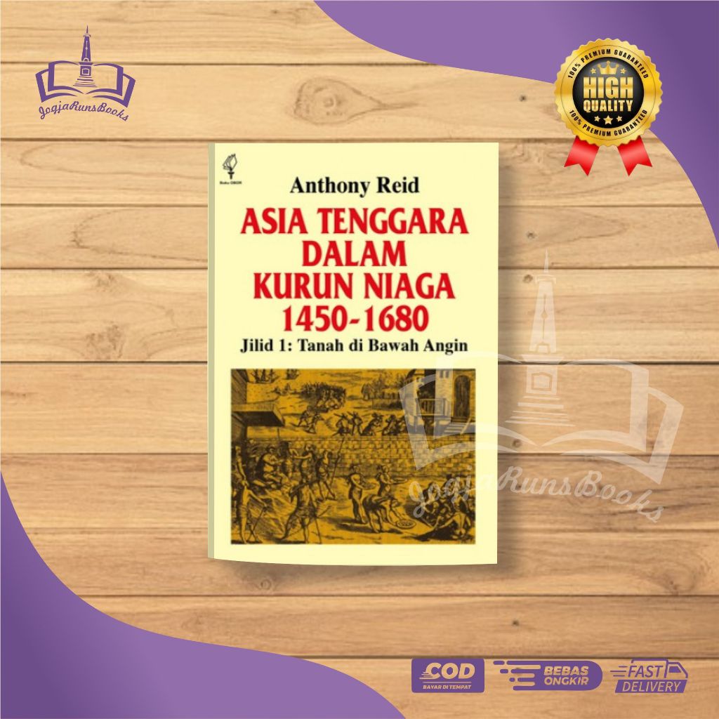 Jual Buku Asia Tenggara Dalam Kurun Niaga 1450 1680 JILID 1 Shopee