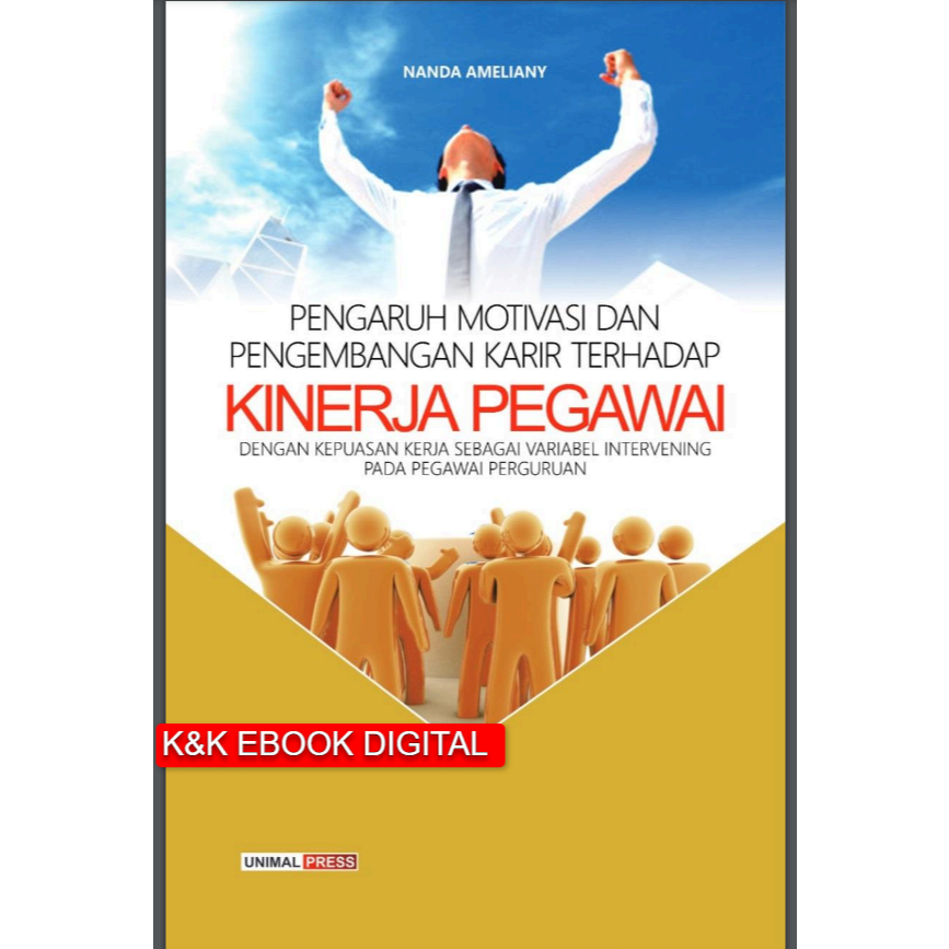 Jual Pdf Buku Pengaruh Motivasi Dan Pengembangan Karir Terhadap