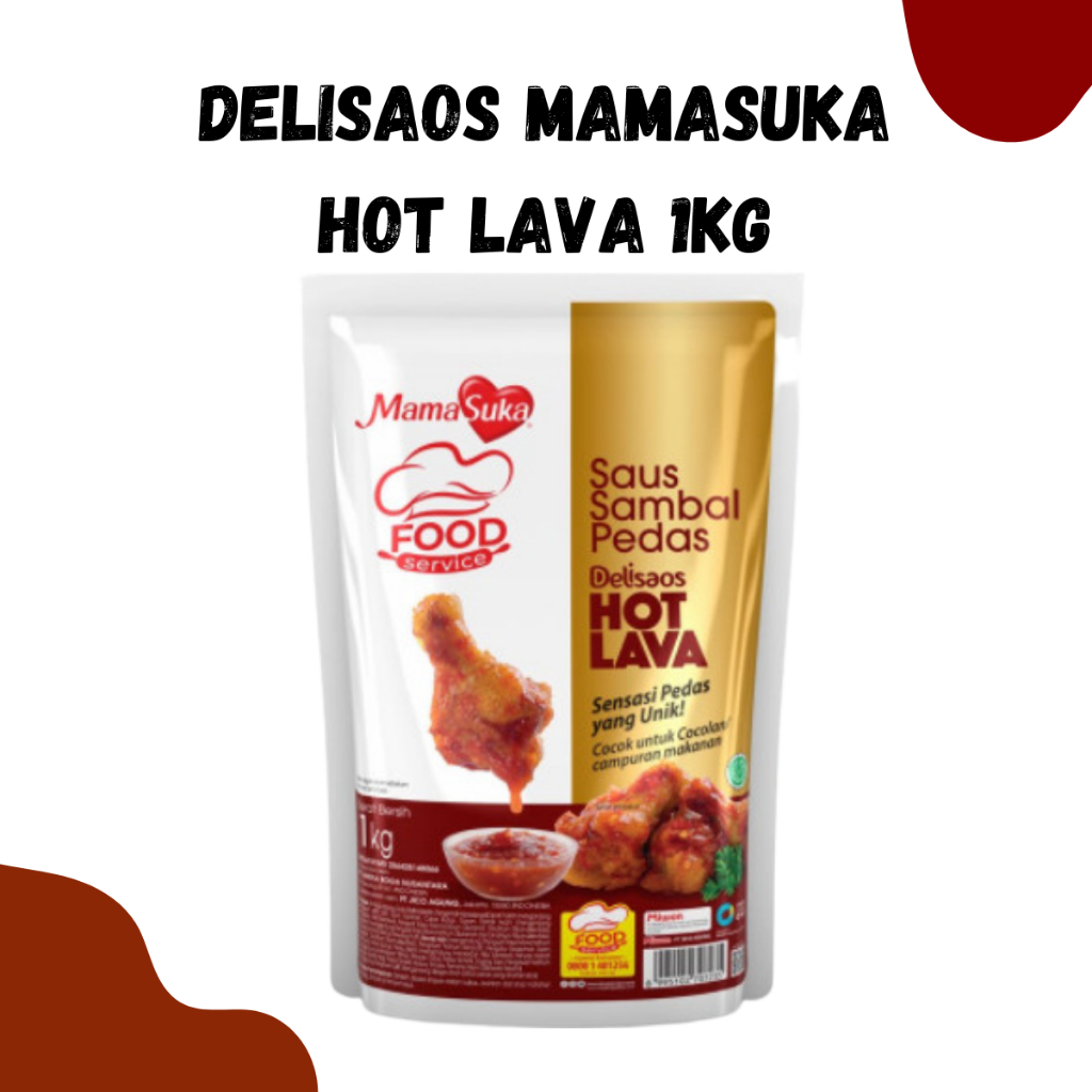 Jual MamaSuka Delisaos Hot Lava Saus Saos Sambal Pedas 1kg Halal BPOM