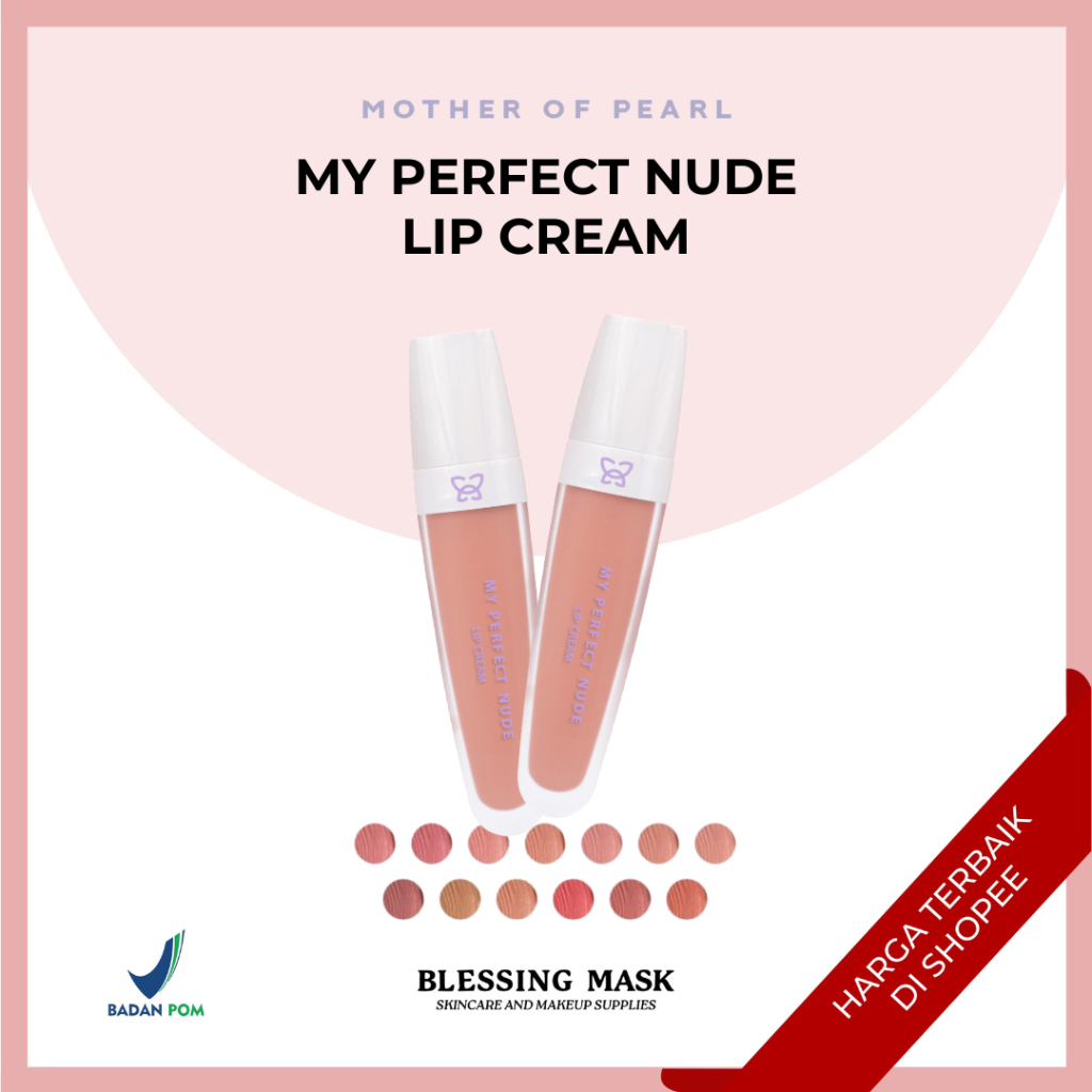 Jual Mother Of Pearl My Perfect Nude Lip Cream Lipstick Lipcream