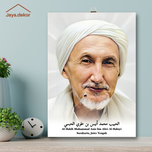 Jual Poster Kayu Al Habib Muhammad Anis Bin Alwi Al Habsyi Poster