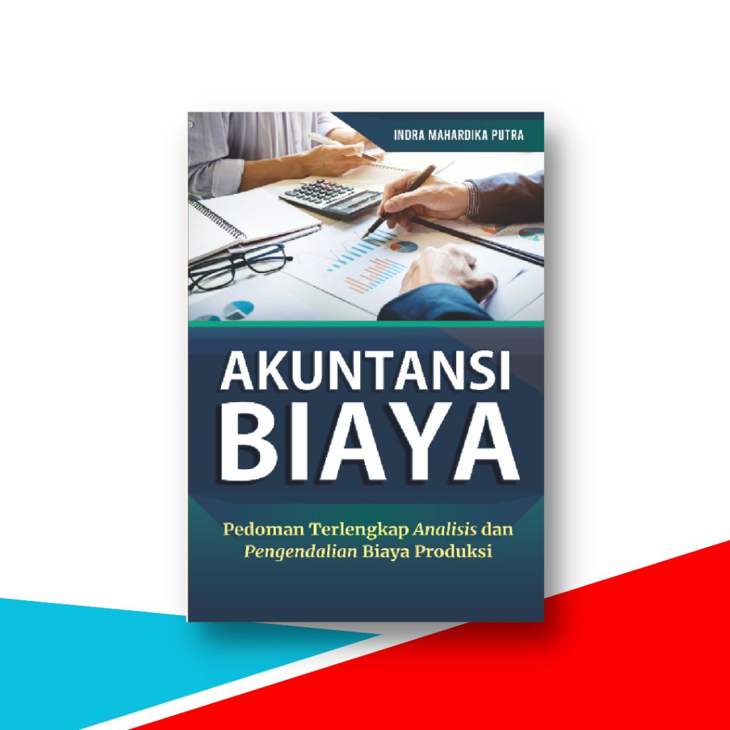 Jual Buku Akuntansi Biaya Pedoman Terlengkap Analisis Dan