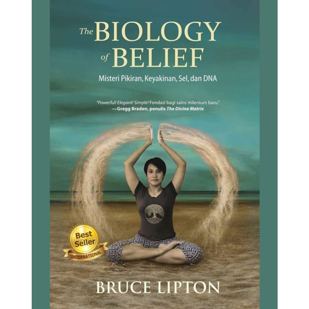 Jual Buku The Biology Of Belief Karya Bruce Lipton Shopee Indonesia