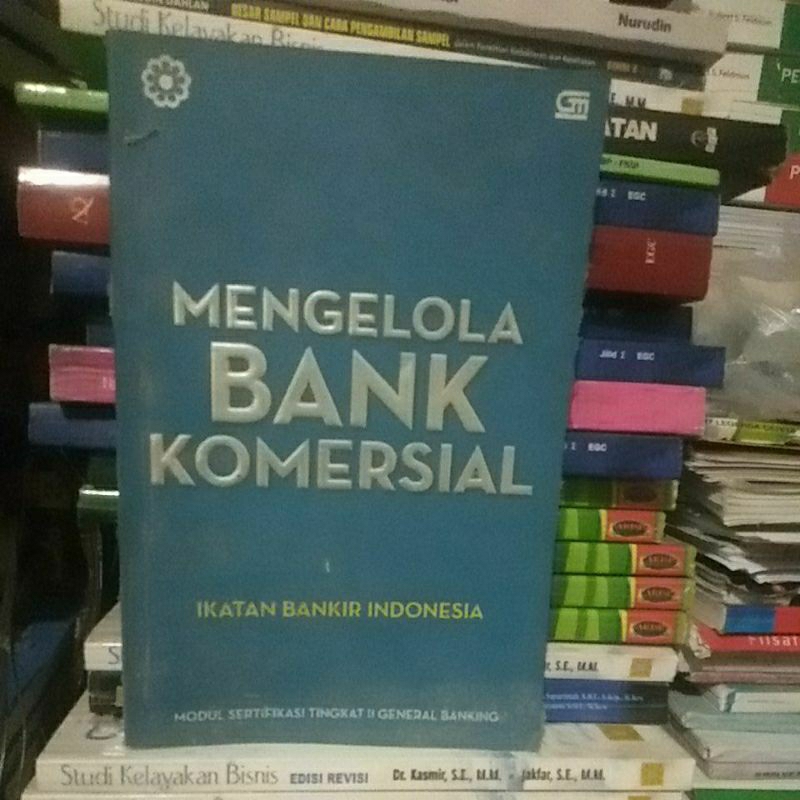 Jual Buku Mengelola Bank Komersial Ikatan Bankir Indonesia Penerbit