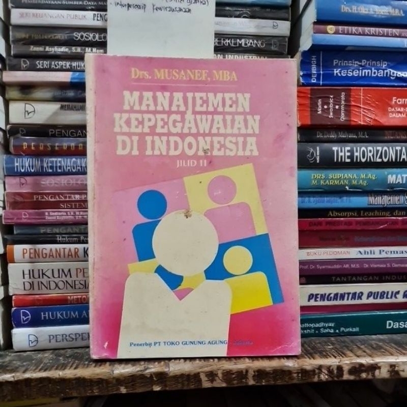 Jual Manajemen Kepegawaian Di Indonesia Jilid 2 By Drs Musanef Shopee