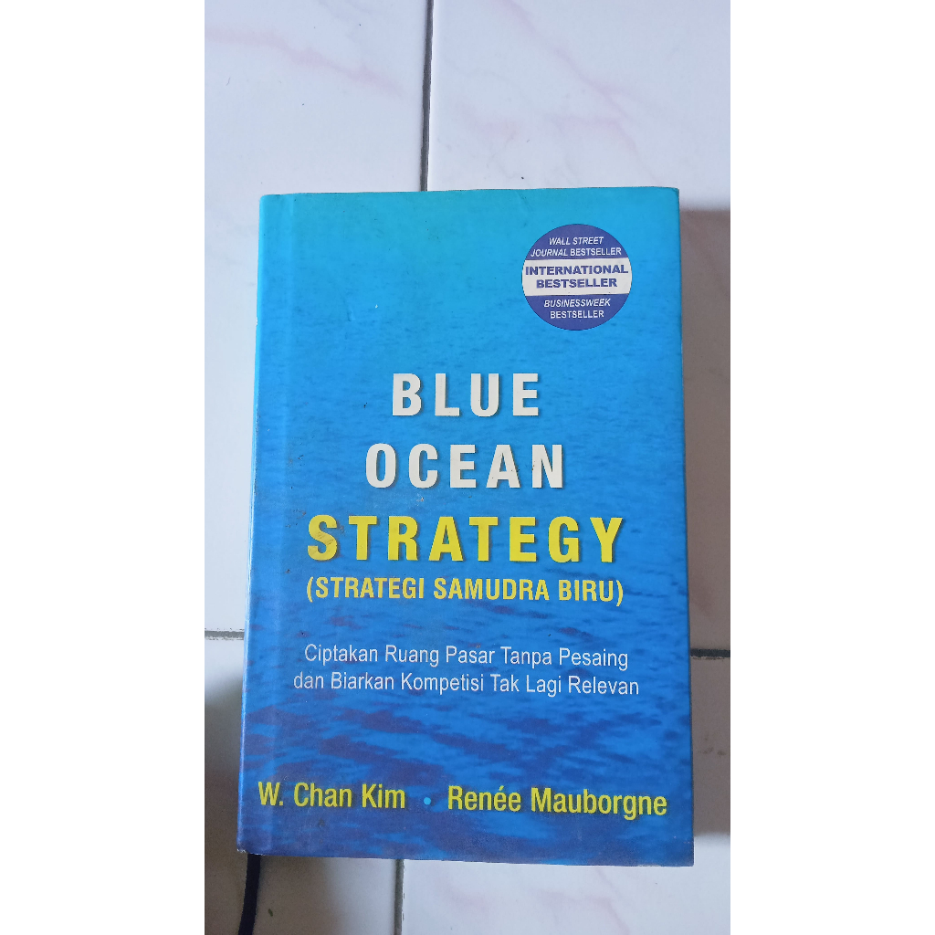 Jual Blue Ocean Strategy Strategi Samudra Biru W Chan Kim Renee