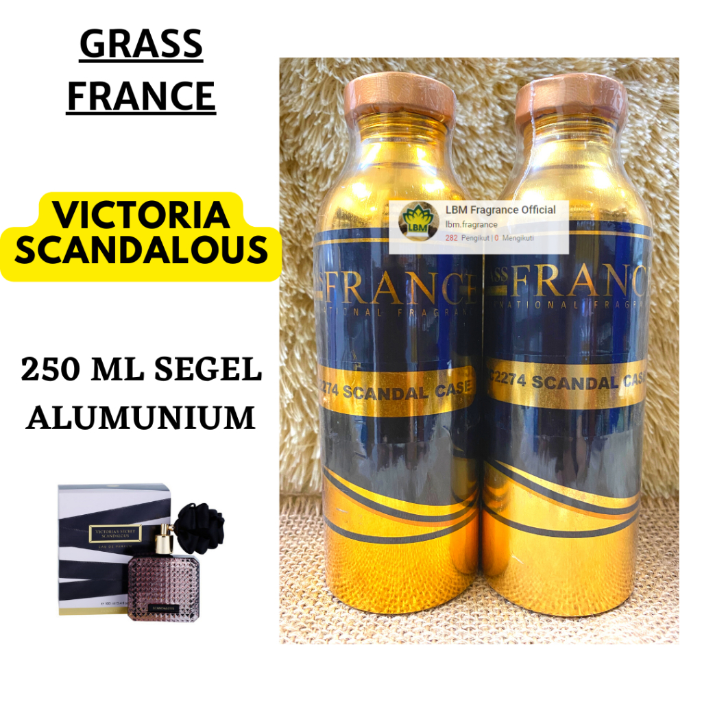 Jual VICTORIA SCANDALOUS Scandal Case 250 ML SEGEL GRASS France