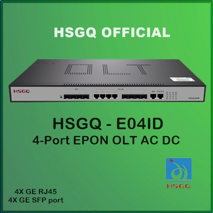 Jual HSGQ E04ID EPON OLT 4 Port AC DC Dual Power NON SFP EPON OLT