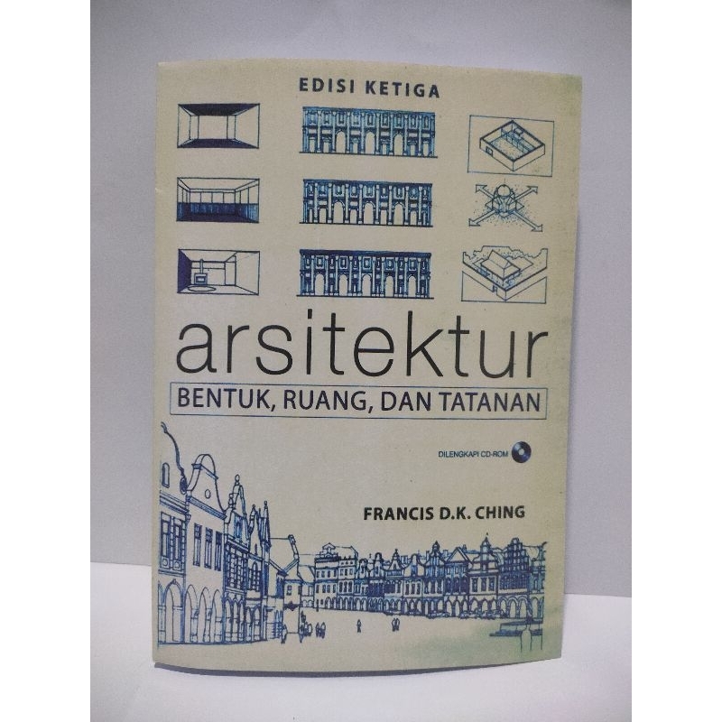 Jual Arsitektur Bentuk Ruang Dan Tatanan Edisi Ketiga By Francis