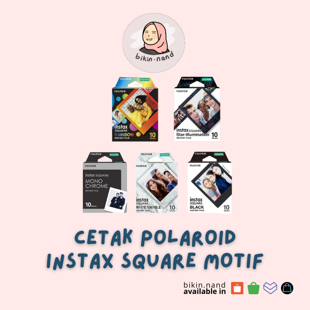 Jual Cetak Foto Polaroid Instax Square Aneka Motif Fujifilm Proses