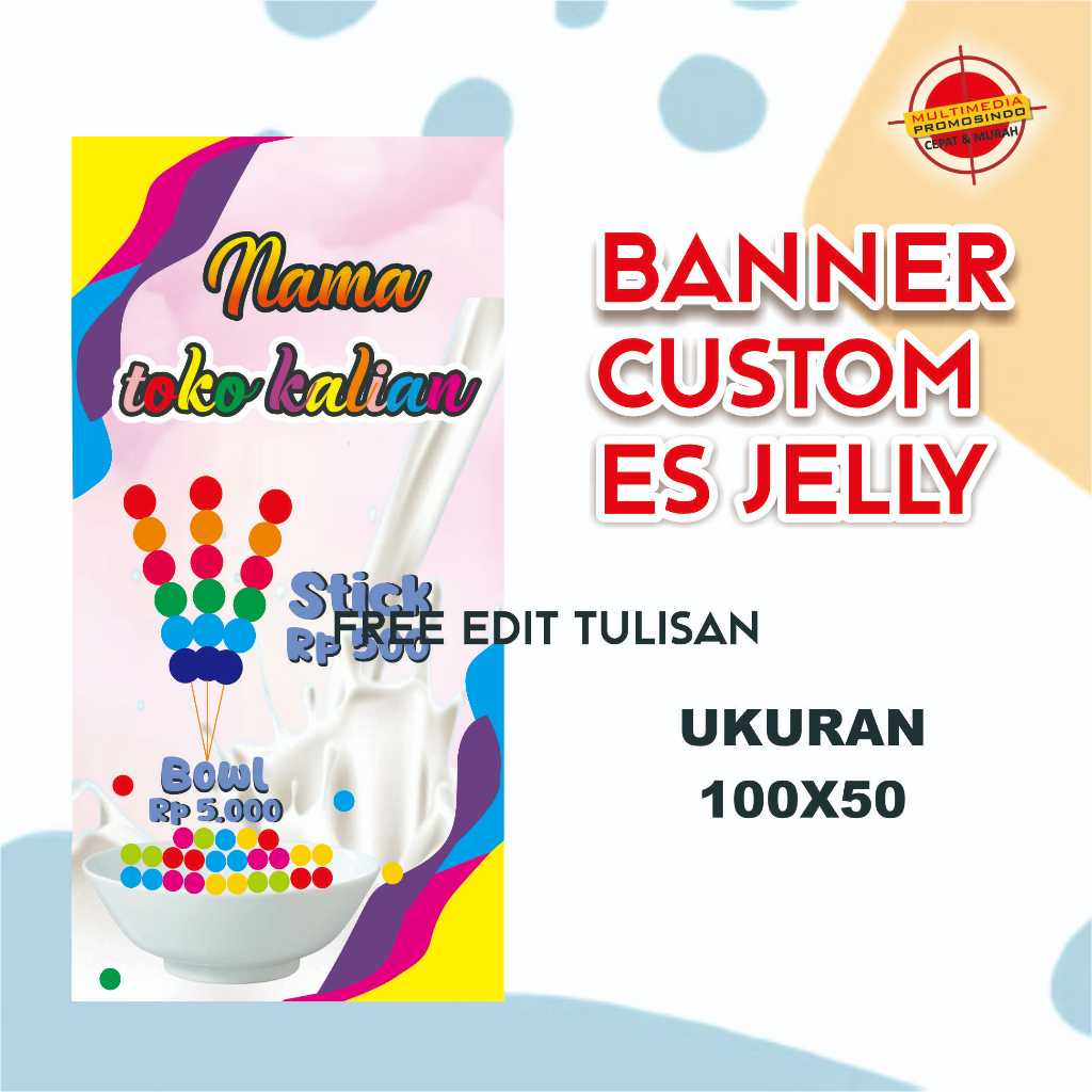 Jual Cetak Banner CUSTOM ES JELLY1 Hari Jadi Bahan Flexi 280Gram