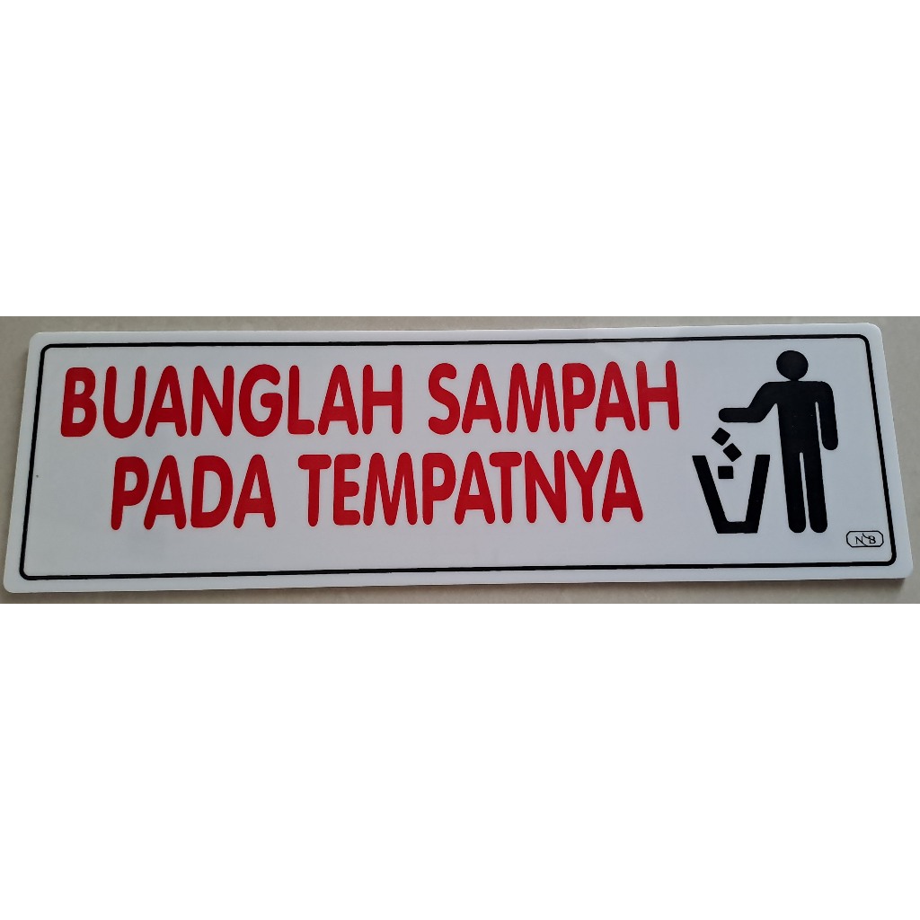 Jual Sign Label Acrylic Label Akrilik Besar Buanglah Sampah Pada