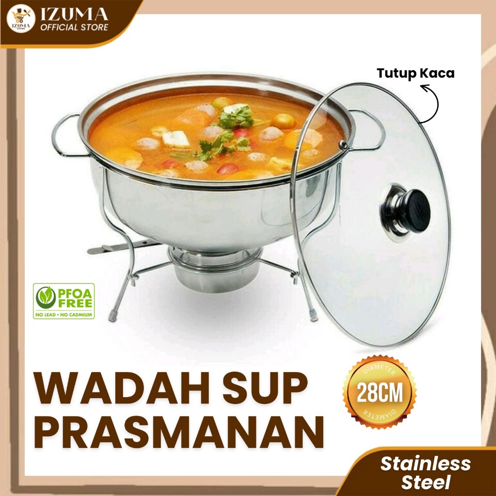 Jual IZUMA Panci Prasmanan Sup Soup Tutup Kaca Pemanas Warmer Stainless