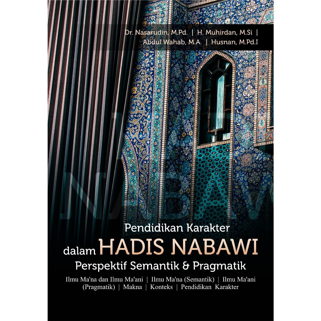 Jual Buku Pendidikan Karakter Dalam Hadis Nabawi Perspektif Semantik