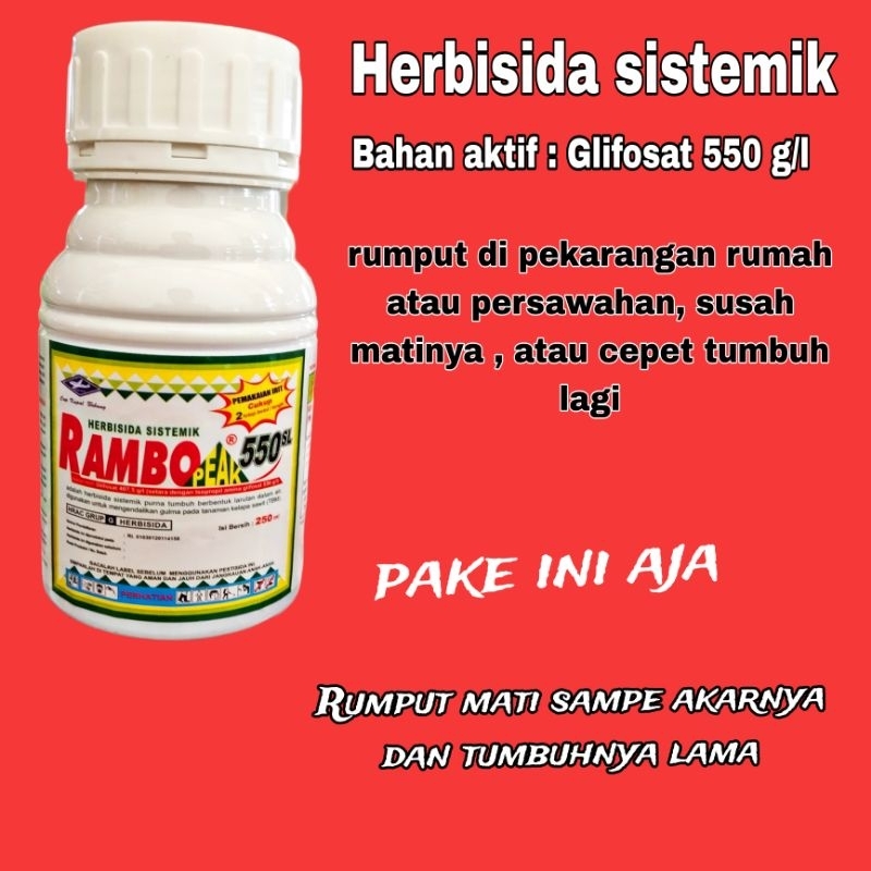 Jual Herbisida Sistemik Rambo Peak 550 SL Mati Sampe Akarnya Shopee